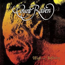 COUNT RAVEN - High On Infinity (2018) DLP